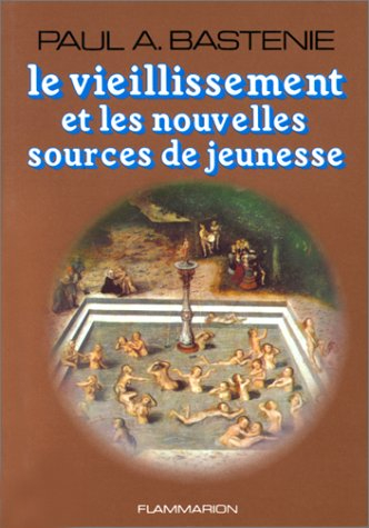 Le Vieillissement vers une nouvelle source de jeunesse