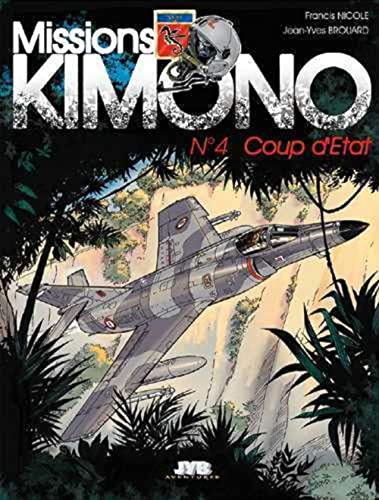 Missions Kimono. Vol. 4. Coup d'Etat