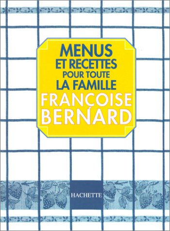 menus et recettes pour toute la famille