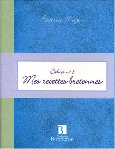 Mes recettes bretonnes