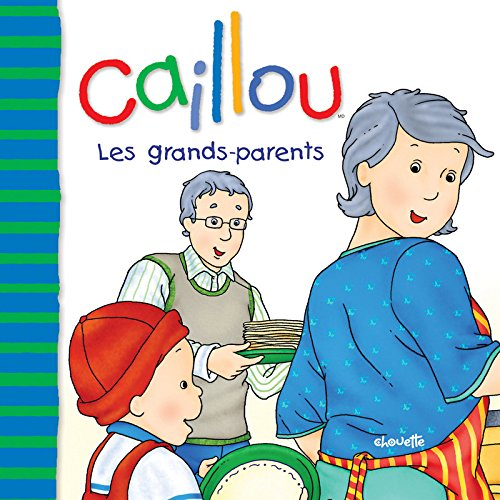 Caillou : grands-parents