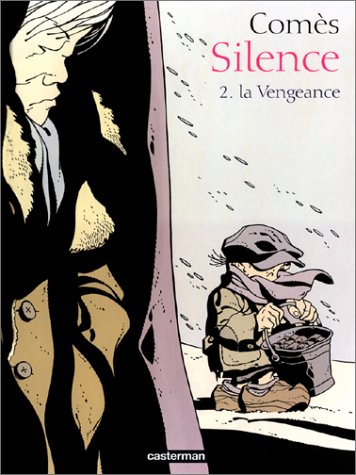 Silence. Vol. 2. La vengeance