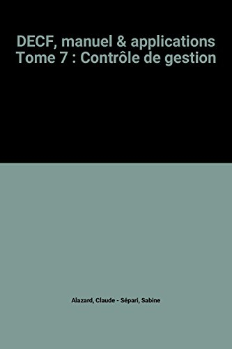 decf, manuel & applications tome 7 : contrôle de gestion