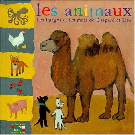 Gaspard et Lisa. Vol. 2000. Les animaux