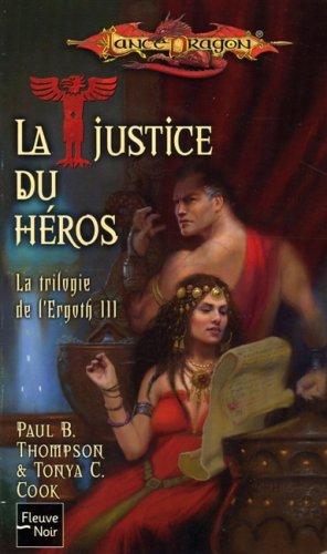 La trilogie de l'Ergoth. Vol. 3. La justice du héros