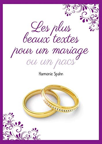 Les plus beaux textes pour un mariage ou un Pacs