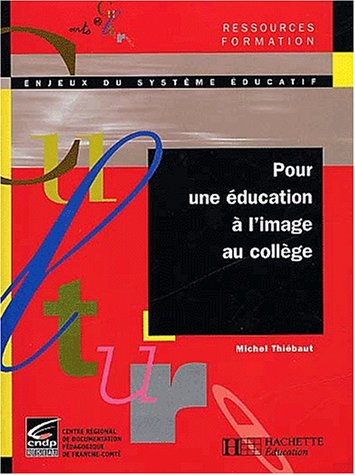 Pour une éducation à l'image au collège