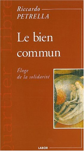 le bien commun : eloge de la solidarité