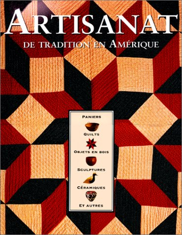 Artisanat de tradition en Amérique