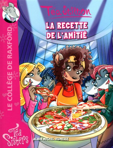 Le collège de Raxford. Vol. 15. La recette de l'amitié