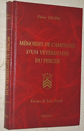 Mémoires de campagne d'un vétérinaire du Perche