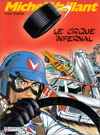 michel vaillant, tome 15 : le cirque infernal