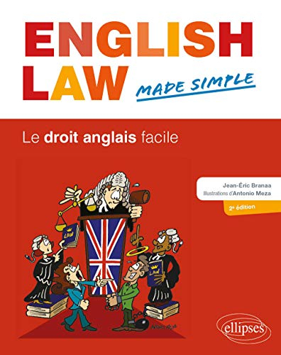 English law, made simple. Le droit anglais facile