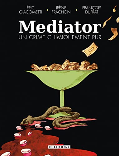 Mediator : un crime chimiquement pur