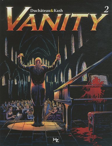 Vanity. Vol. 2. La symphonie infernale