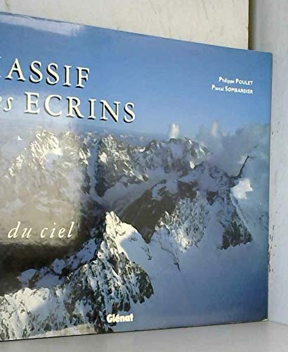 Le Massif des Ecrins : vu du ciel