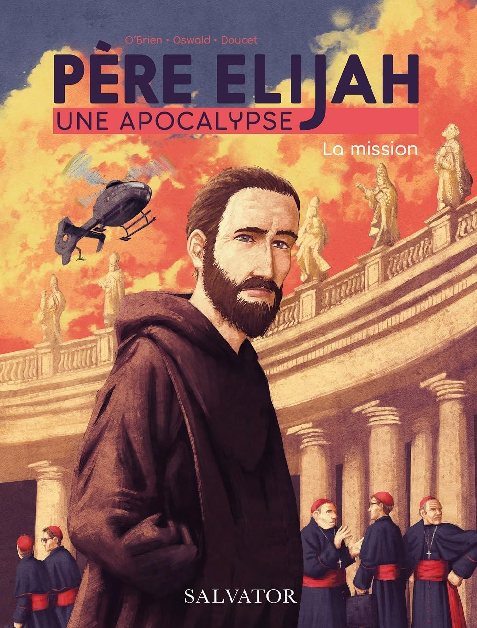 Père Elijah : une apocalypse. Vol. 1. La mission