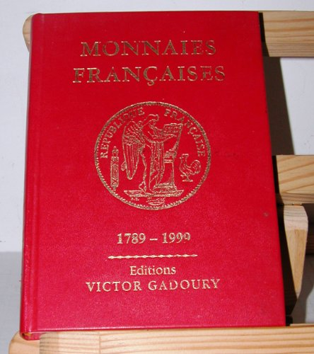 les monnaies françaises de 1789 à 1999