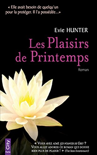 Les plaisirs de printemps