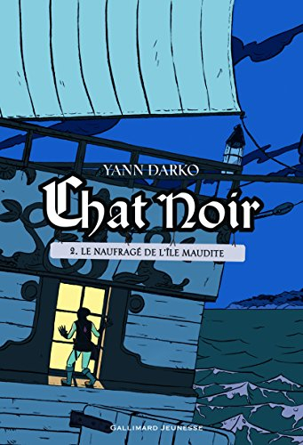 Chat noir. Vol. 2. Le naufragé de l'île maudite