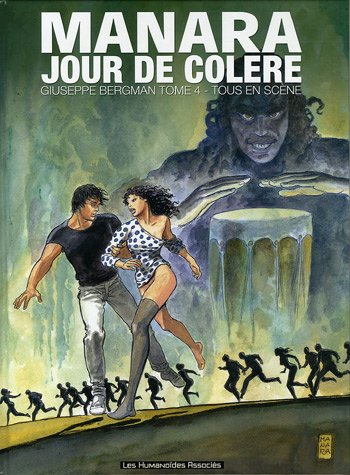 Giuseppe Bergman. Vol. 4. Jour de colère : tous en scène