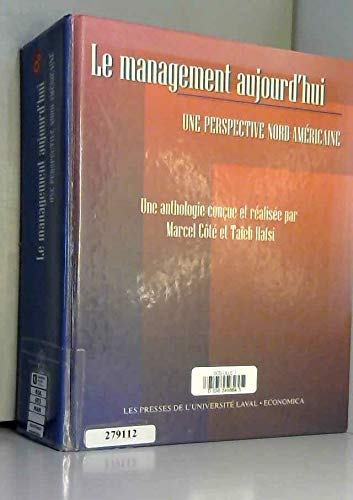 Le management aujourd'hui : une perspective nord-américaine