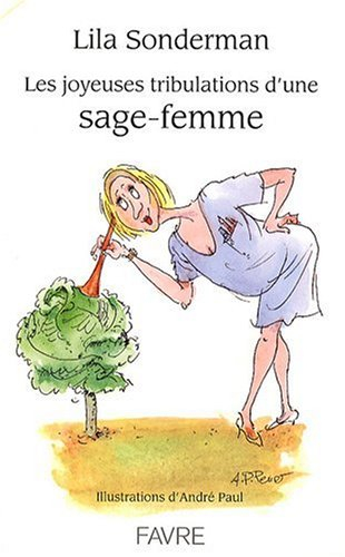 Les joyeuses tribulations d'une sage-femme