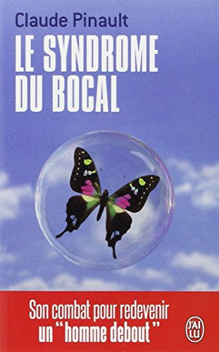 Le syndrome du bocal : récit