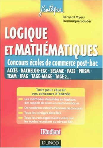 Logique et mathématiques : concours écoles de commerce post-bac : Acces, Bachelor-EGC, Sesame, Pass,
