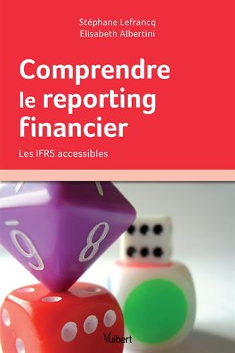 Comprendre le reporting financier : les IFRS accessibles