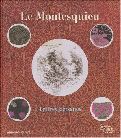 Le Montesquieu : Lettres persanes