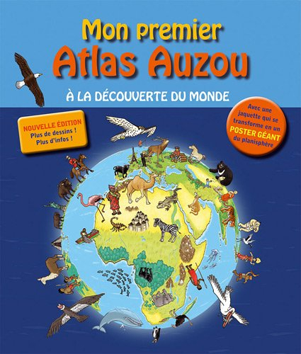 Mon premier atlas Auzou : à la découverte du monde