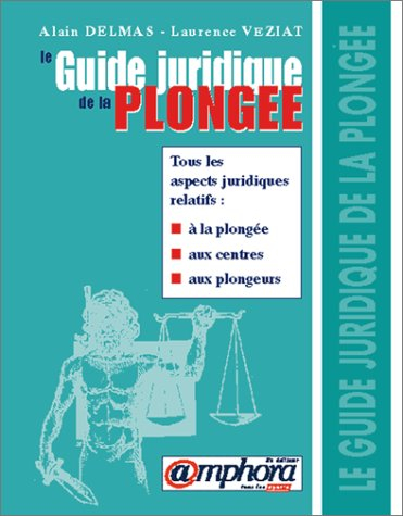 Le guide juridique de la plongée