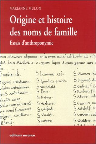 Origines et histoire des noms de famille : essais en anthroponymie