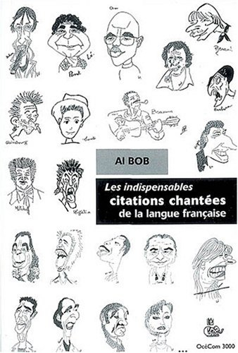 Les indispensables citations chantées de la langue française