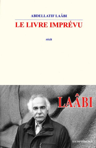 Le livre imprévu : récit