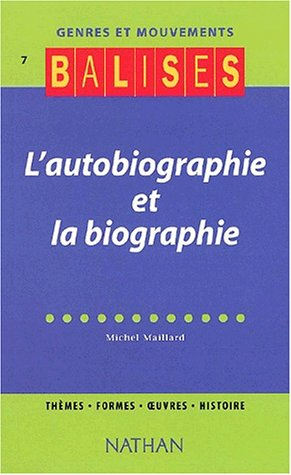 L'autobiographie et la biographie