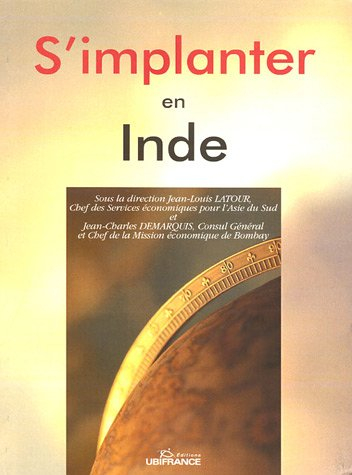 S'implanter en Inde : documentation arrêtée au 1er juillet 2005