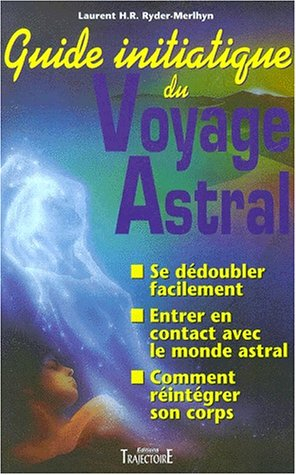 Astral, ce que vous devez savoir