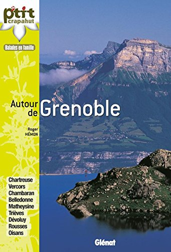 Autour de Grenoble : 52 itinéraires