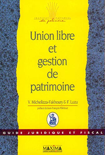 Union libre et gestion du patrimoine