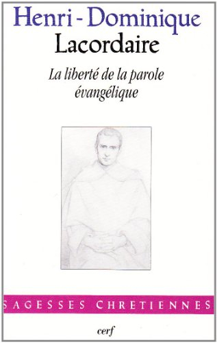 La liberté de la parole évangélique : écrits, conférences, lettres