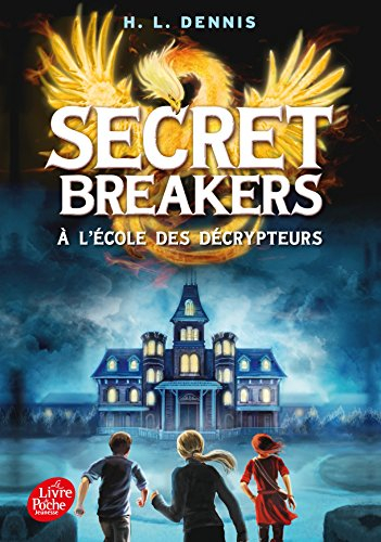 Secret breakers : à l'école des décrypteurs. Vol. 1