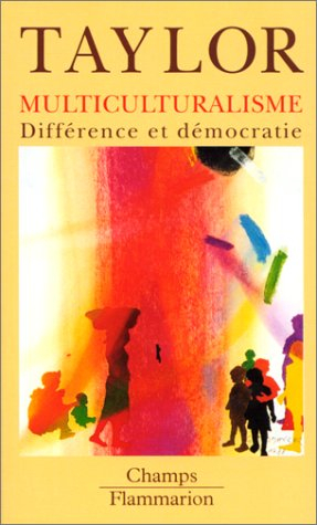 Multiculturalisme : différence et démocratie