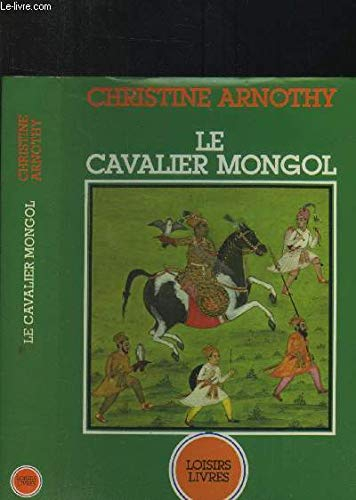 Le cavaier mongol