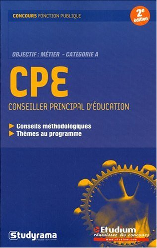 CPE : conseiller principal d'éducation : objectif métier, catégorie A
