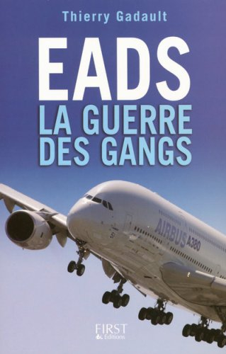 EADS : la guerre des gangs
