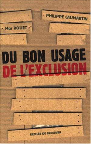 Du bon usage de l'exclusion