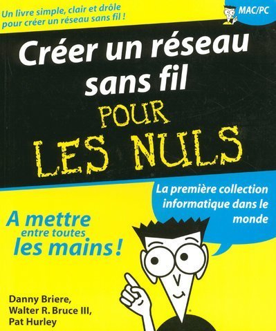 Créer un réseau sans fils pour les nuls