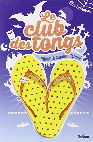 Le club des tongs. Vol. 3. Minuit à Sunday Island